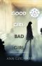 [2016] Good Girl Bad Girl